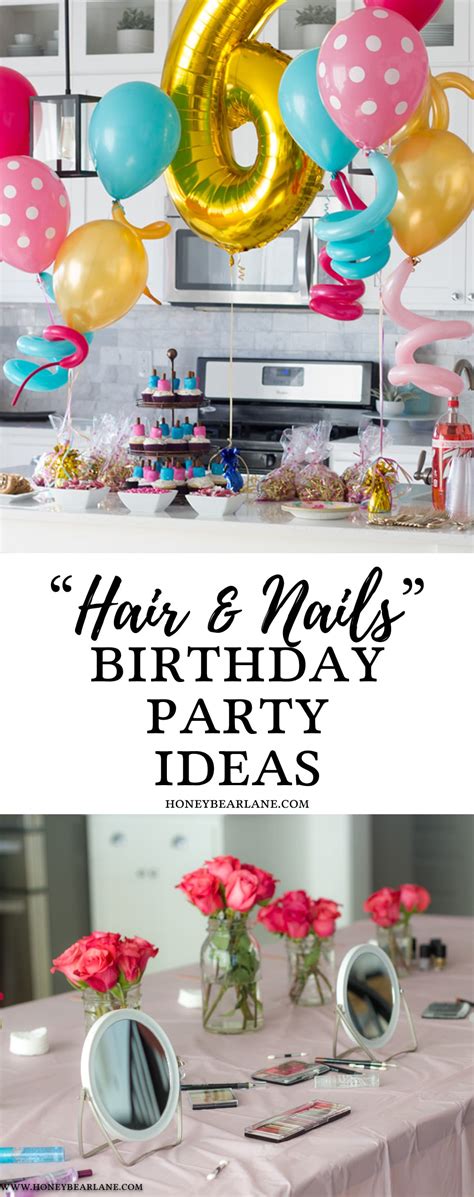 Hair And Nails Birthday Party Ideas Honeybear Lane