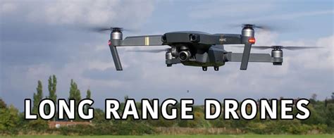 drones globes blog  drones   longest control range sorted
