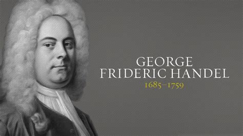 george frideric handel christian history christianity today