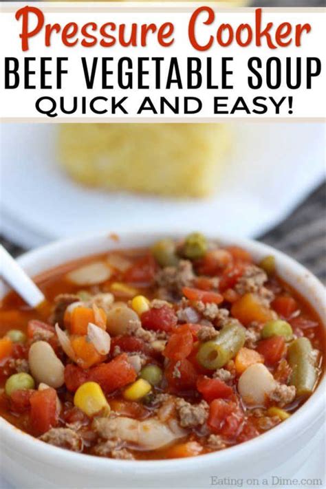 Instant Pot Beef Vegetable Soup Recipe Looking For A Quick And Easy