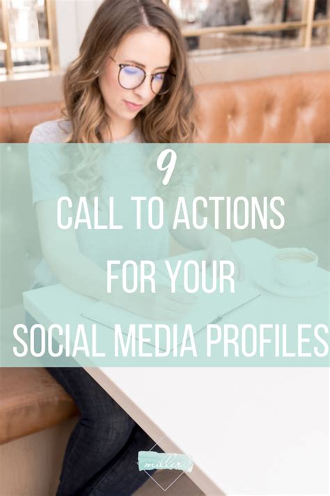 call  actions   social media profiles miller digital