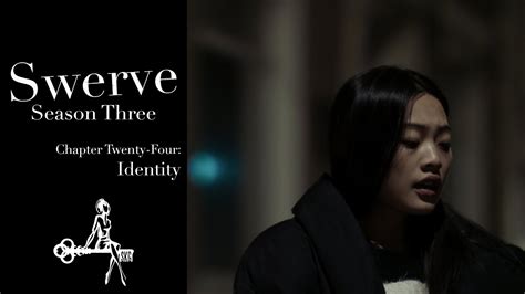 swerve web series chapter 24 identity sharon belle