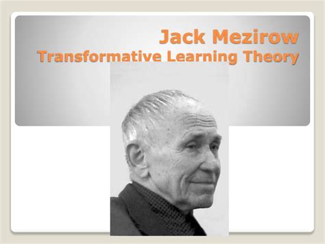 jack mezirow transformative learning theory powerpoint  id