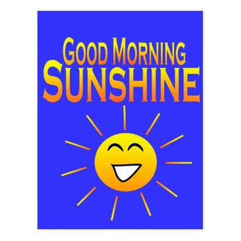 Good Morning Sunshine Postcard Zazzle