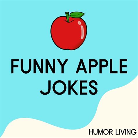 funny apple jokes thatll apple solutely   laugh humor living