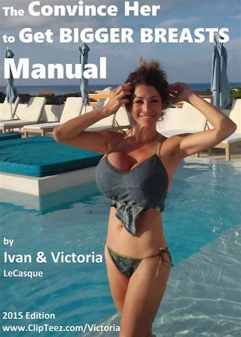 Convince Her To Get Bigger Breasts Manual Man Writes