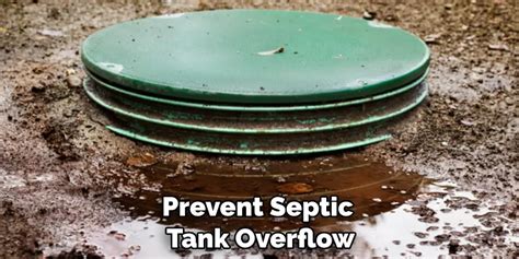 how to stop septic tank overflow 7 smart ways 2023