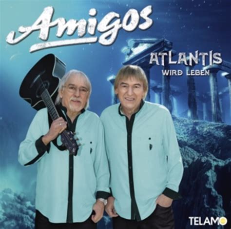 atlantis wird leben von amigos auf cd musik