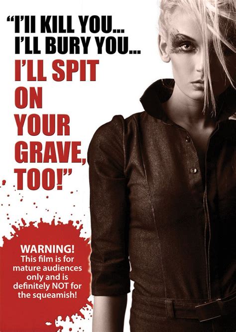 I Ll Kill Youi Ll Bury Youi Ll Spit On Your Grave Too Free Shipping