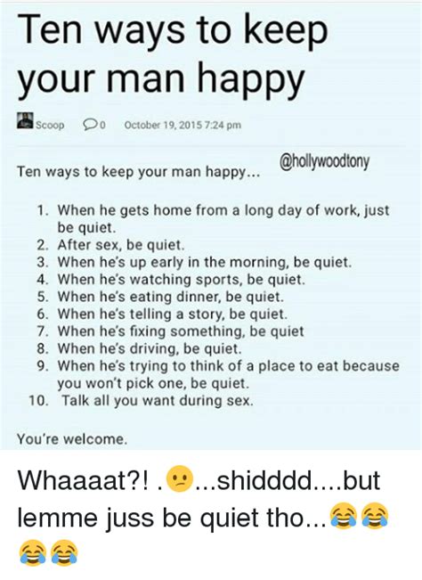 ten ways to keep your man happy scoop oo october 19 2015 724 pm chollywoodtony ten ways to keep