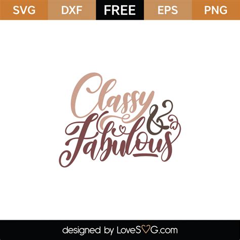 classy  fabulous svg cut file lovesvgcom