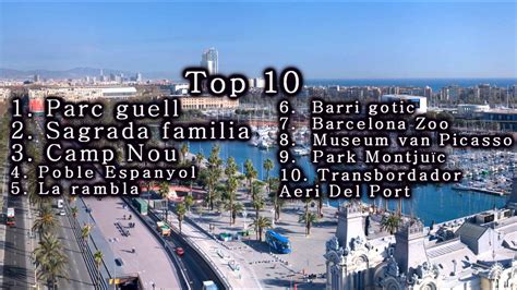 stedentrip barcelona top  bezienswaardigheden barcelona youtube