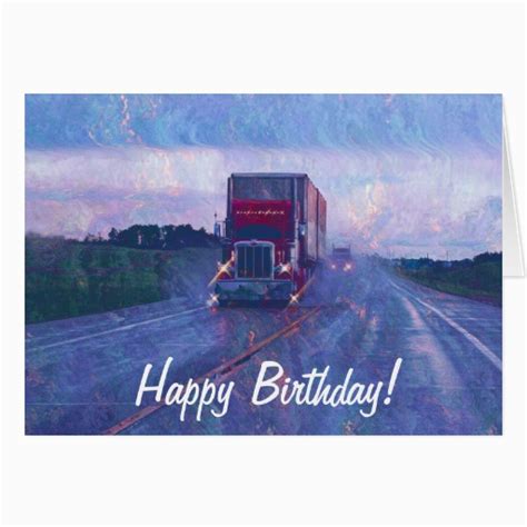 birthday cards  truck drivers big rig road liner truck lover