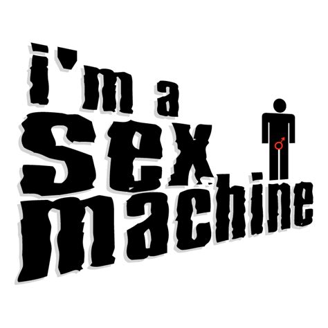 im a sex machine 35341 free eps svg download 4 vector