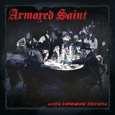 Stream Armored Saint Win Hands Down By Metal Blade Records Listen