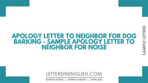apology letter  neighbor  dog barking sample apology letter