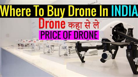 buy drone  india price  drone youtube