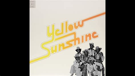 Yellow Sunshine Happiness ℗ 1973 Youtube