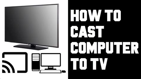 cast computer  tv   cast  pc   tv screen mirror pc windows   tv