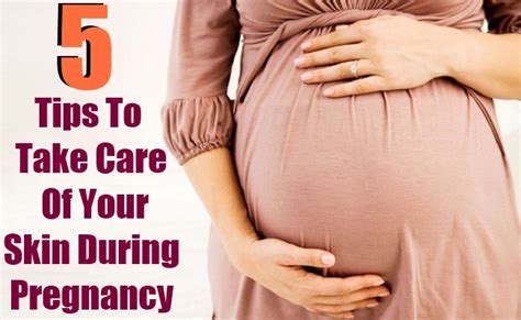 5 Tips To Take Care Of Your Skin During Pregnancy Lady
