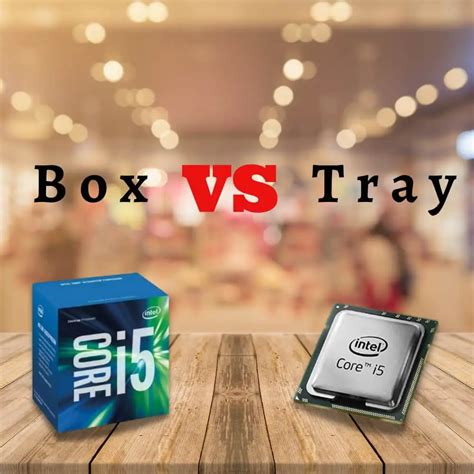 box  tray cpu  differences    buy cregr
