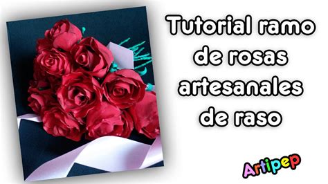 Rosas Artesanales Con Tela De Raso Handmade Roses Bouquet