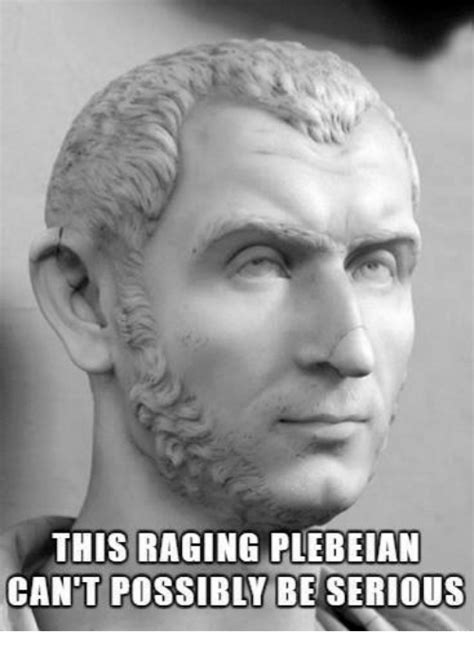funny rough roman memes of 2016 on sizzle beautiful