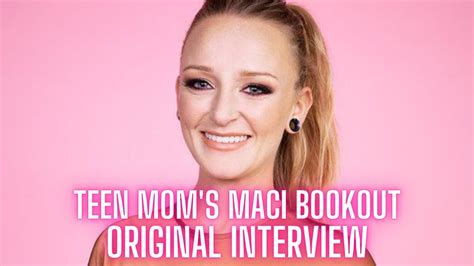 Maci Bookout From Mtv S Teen Mom Original Interview Youtube