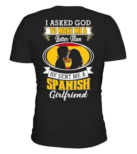 God Sent Me A Spanish Girlfriend Shirt V Neck T Shirt Unisex Shirts