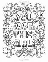 Coloring Pages Quote Inspirational Girl Got Printable Girls Adult Power Print Words Quotes Cute Book Books Adults Colouring Kids Color sketch template