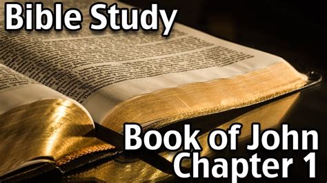 bible study  beginners book  john chapter  youtube