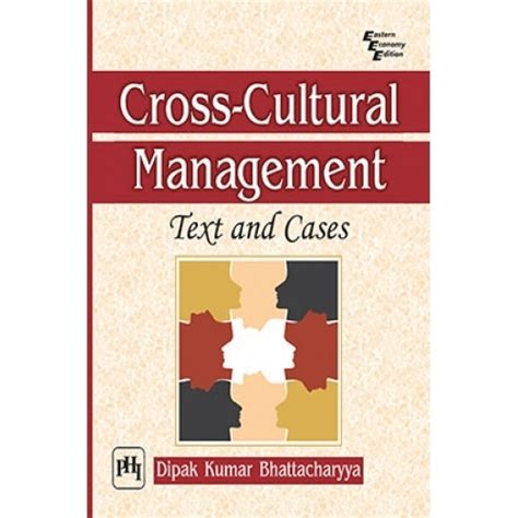 cross cultural management text  cases  dipak kumar bhattacharyya
