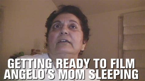 Getting Ready To Film Angelos Mom Sleeping Youtube