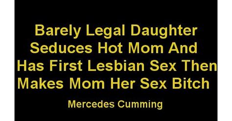 Barely Legal Daughter Seduces Hot Mom And Has First Lesbian Sex Then