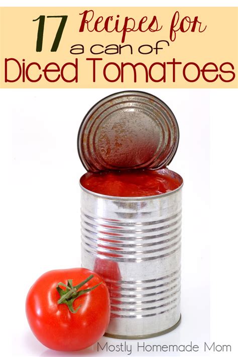 recipes     diced tomatoes  homemade mom