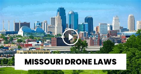 missouri drone laws  federal state  local rules