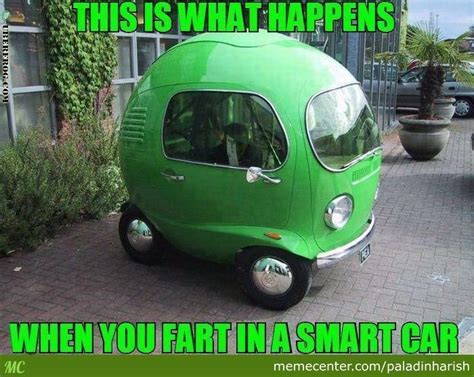 Never Fart In A Smart Small Car Never By Paladinharish