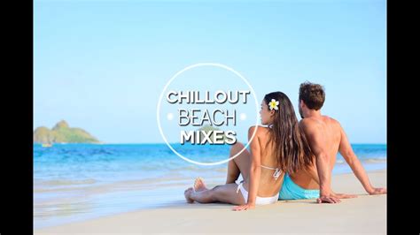 chilloutandlounge mixes 2016 hd balos beach chillout mix 2016 youtube