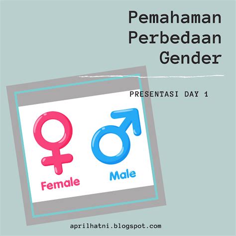 Pemahaman Perbedaan Gender