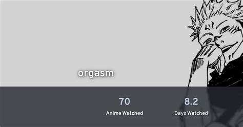 Orgasms Anime List · Anilist