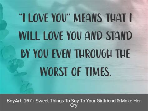 178 Sweet Things To Say To Your Girlfriend And Make Her Cry Bayart