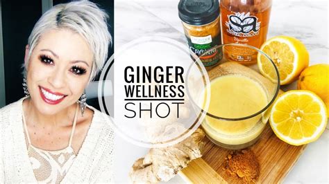 ginger wellness shot beauty  lifestyle youtube