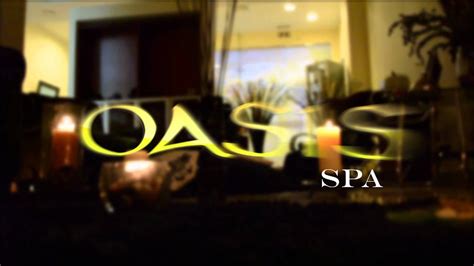 oasis spa youtube