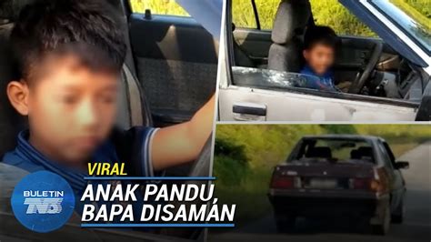 Viral Bapa Budak 9 Tahun Pandu Kereta Disaman Youtube