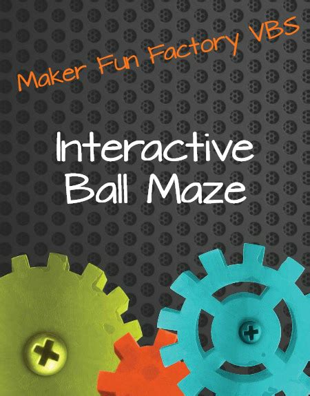 interactive ball maze maker fun factory borrowed blessingsborrowed