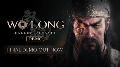 wo long fallen dynasty final demo    launch trailer