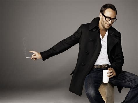 Tom Ford Quotes On Fashion And Style Top 10 Ldnfashion