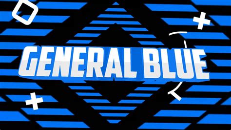 general blue intro youtube