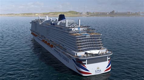 exclusives  po cruises iona  largest ship  built   british market cruise