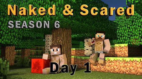 Minecraft Naked And Scared S6 D1 Youtube